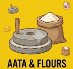 Atta & Flour